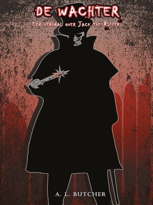 cover image of De Wachter--Een verhaal over Jack the Ripper